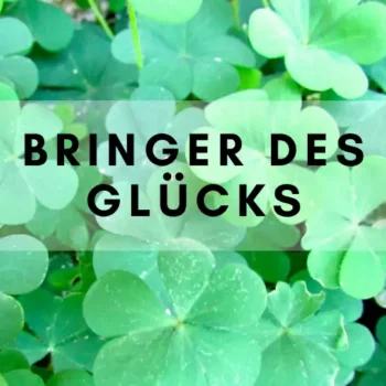 Bringer des Glücks